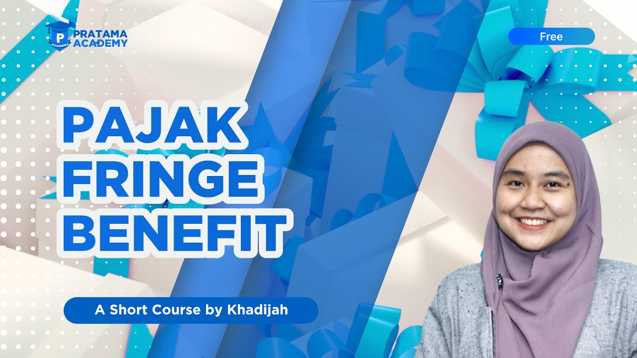 Pajak atas Fringe Benefit Pegawai di Indonesia dan Negara Lainnya