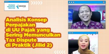 Analisis Konsep Perpajakan di UU Pajak yang sering memunculkan Tax Dispute (2)