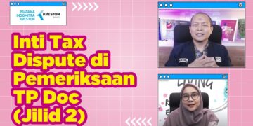 Inti Tax Dispute di Pemeriksaan TP Doc | Jilid 2
