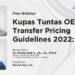 KUPAS TUNTAS OECD TRANSFER PRICING GUIDELINES 2022: JILID 2